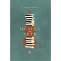 Ler Música como Arte: edição de luxo, do autor Roger Scruton Ler Música como Arte: edição de luxo, do autor Roger Scruton