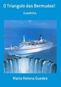 Ler O Triangulo das Bermudas!, do autor Maria Helena Guedes Ler O Triangulo das Bermudas!, do autor Maria Helena Guedes