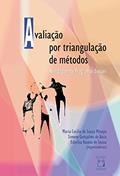 Ler Avaliação por triangulação de métodos: abordagem de programas sociais, do autor Maria Cecília de Souza Minayo; Simone Gonçalves de Assis; Edinilsa Ramos de Souza Ler Avaliação por triangulação de métodos: abordagem de programas sociais, do autor Maria Cecília de Souza Minayo; Simone Gonçalves de Assis; Edinilsa Ramos de Souza