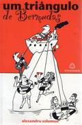 Ler Um Triângulo De Bermudas, do autor Alexandru Solomon