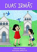 Ler DUAS IRMÃS, do autor Simone Pessoa Ler DUAS IRMÃS, do autor Simone Pessoa