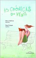 Ler As crônicas do vento, do autor Marco DePaiva