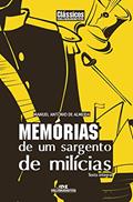 Ler Memórias de um sargento de milícias (Clássicos Melhoramentos), do autor Manuel Antônio de Almeida Ler Memórias de um sargento de milícias (Clássicos Melhoramentos), do autor Manuel Antônio de Almeida