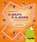 Ler O Sapo e a Sopa, do autor Lucia Bettencourt Ler O Sapo e a Sopa, do autor Lucia Bettencourt