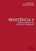 Ler RESISTENCIA 2 DEFESA E CRITICA, do autor JORGE L SOUTO MAIOR E VALDETE SOUTO SEVE