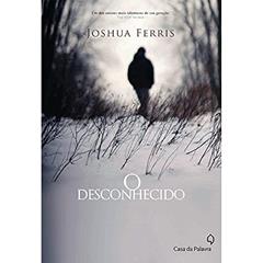O desconhecido, do autor Joshua Ferris