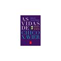 Ler As vidas de Chico Xavier - Biografia, do autor Marcel Souto Maior