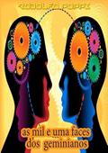 Ler As Mil e Uma Faces dos Geminianos, do autor Rodolfo Poppi