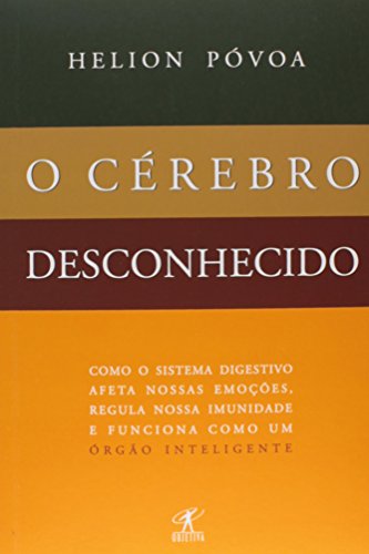 Ler O cérebro desconhecido, do autor Helion Póvoa