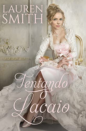 Ler Tentando o Lacaio, do autor Lauren Smith