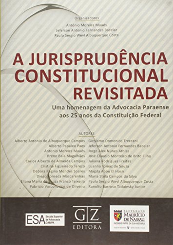 Ler A Jurisprudência Constitucional Revistada, do autor Vários Autores Ler A Jurisprudência Constitucional Revistada, do autor Vários Autores