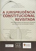 Ler A Jurisprudência Constitucional Revistada, do autor Vários Autores