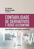 Ler Contabilidade de Derivativos e Hedge Accounting, do autor Eric Barreto; Wesley Carvalho