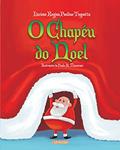 Ler O Chapéu do Noel, do autor Luciene Regina Paulino Tognetta Ler O Chapéu do Noel, do autor Luciene Regina Paulino Tognetta
