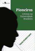 Ler Pioneiros: Cotistas na universidade brasileira, do autor Penha Penha-lopes