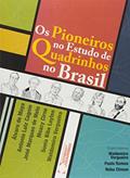 Ler Os Pioneiros no Estudo de Quadrinhos no Brasil, do autor Paulo Ramos Ler Os Pioneiros no Estudo de Quadrinhos no Brasil, do autor Paulo Ramos