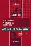 Ler O Itinerário Pioneiro do Urbanista Attilio Corrêa Lima (Box com 2 Volumes), do autor Anamaria Diniz Batista