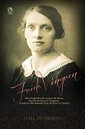 Ler Frida Vingren: Uma biografia da mulher de Deus, esposa de Gunnar Vingren, pioneiro das Assembleias de Deus no Brasil, do autor Frida Vingren Ler Frida Vingren: Uma biografia da mulher de Deus, esposa de Gunnar Vingren, pioneiro das Assembleias de Deus no Brasil, do autor Frida Vingren