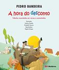 Ler A hora do desconto: Fábulas recontadas em versos e comentadas por Pedro Bandeira, do autor Pedro Bandeira Ler A hora do desconto: Fábulas recontadas em versos e comentadas por Pedro Bandeira, do autor Pedro Bandeira