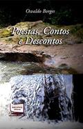 Ler Poesias, Contos e Descontos, do autor Osvaldo Borges