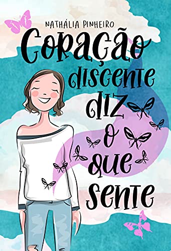 Ler Coração discente diz o que sente, do autor Nathália Pinheiro