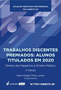 Ler Trabalhos Discentes Premiados: Alunos Titulados em 2020 - Direito Tributário e Direito Penal Econômico - Volume 5 - 2022, do autor Mário Engler Pinto Júnior