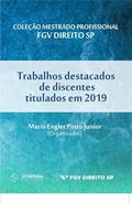 Ler Trabalhos destacados de discentes titulados em 2019, do autor Mário Engler Ler Trabalhos destacados de discentes titulados em 2019, do autor Mário Engler