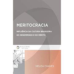 Meritocracia, do autor Neuza Chaves