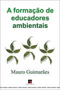 Ler A formação de educadores ambientais (Papirus Educação), do autor Mauro Guimarães