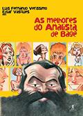 Ler As melhores do analista de Bagé, do autor Luis Fernando Verissimo; Edgar Vasques