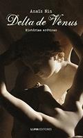 Ler Delta de Vênus: histórias eróticas (Histórias eróticas de Anaïs Nin), do autor Anaïs Nin