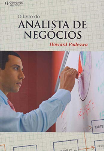 Ler O livro do analista de negócios, do autor Howard Podeswa Ler O livro do analista de negócios, do autor Howard Podeswa