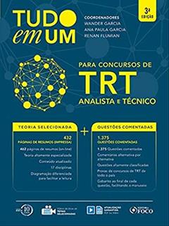 Tudo em um: TRT: Analista e técnico - 3ª edição - 2018: Para os Concursos de TRT - Analista e Técnico, do autor André Nades Justo; Ariane Wady; Arthur Trigueiros; Bruna Vieira; Enildo Garcia; Felippe Monteiro; Flavia Barros; Georgia Dias; G