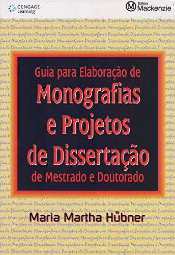 Ler Guia para elaboração de monografias e projetos de dissertação de mestrado e doutorado, do autor Maria Hübner