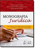 Ler Monografia Jurídica . Guia Prático Para Elaboração Do Trabalho Científico E Orientação Metodologica, do autor Lucas de Souza Lehfeld