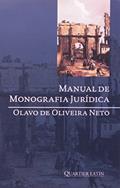 Ler Manual de Monografia Jurídica, do autor Olavo de Oliveira Neto