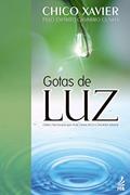 Ler Gotas de luz, do autor Francisco Cândido Xavier; Casimiro Cunha (Espírito)