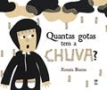 Ler Quantas gotas tem a chuva?, do autor Renata Bueno Ler Quantas gotas tem a chuva?, do autor Renata Bueno
