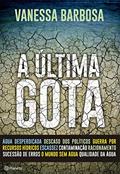 Ler A última gota, do autor Vanessa Barbosa Ler A última gota, do autor Vanessa Barbosa