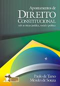 Ler Apontamentos de Direito Constitucional Sob as Óticas Jurídicas, Social e Política, do autor Paulo de Tarso Mendes de Souza