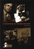 Ler A Importância Da Tradição Pecebista., do autor Raimundo Santos