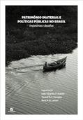 Ler Patrimônio imaterial e políticas públicas no Brasil, do autor Inês Virgínia P. Soares; Yussef D.S. Campos; Raul A.O. Lanari