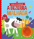 Ler A bezerra malhada, do autor Ciranda Cultural