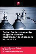 Ler Detecção de vazamento de gás e sistema controlador de discagem automática, do autor A.V. Sudhakara Reddy; P. Ramesh; M. Lakshmikantha Reddy