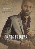 Ler OS VIGARISTAS (Portuguese Edition), do autor Isidro Sousa