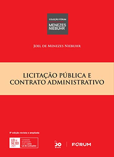 Ler Licitação Pública e Contrato Administrativo, do autor Joel de Menezes Niebuhr