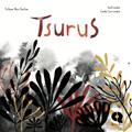 Ler Tsurus, do autor Tatiane Silva Santos