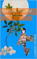 Ler Saru & Tsuru: pt-br, do autor Marcelo Goberto; ?? Minyue Ler Saru & Tsuru: pt-br, do autor Marcelo Goberto; ?? Minyue