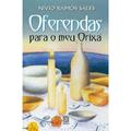 Ler Oferendas para o meu Orixá, do autor Nívio Ramos Sales
