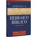 Ler Aprenda o hebraico bíblico - Livro de exercícios, do autor Russel T. Fuller; E. Kyoungwon Choi